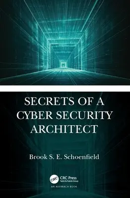 Secrets d'un architecte en cybersécurité - Secrets of a Cyber Security Architect