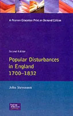 Les troubles populaires en Angleterre 1700-1832 - Popular Disturbances in England 1700-1832