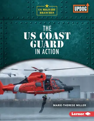 La Garde côtière américaine en action - The Us Coast Guard in Action