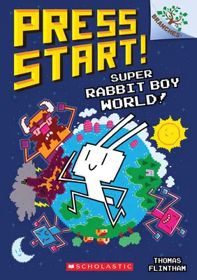 Le monde de Super Rabbit Boy ! Un livre de branches (Press Start ! #12) - Super Rabbit Boy World!: A Branches Book (Press Start! #12)