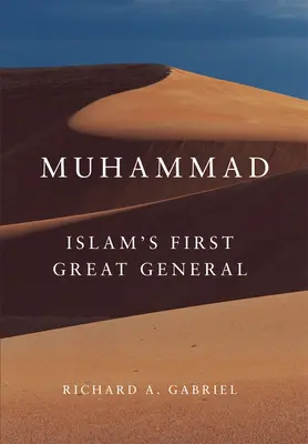 Muhammad : Le premier grand général de l'Islamvolume 11 - Muhammad: Islam's First Great Generalvolume 11