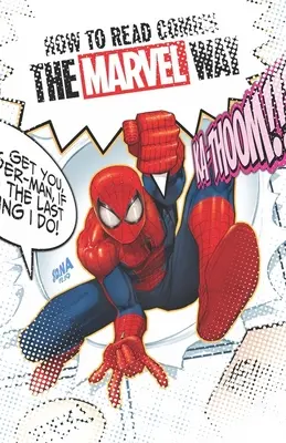 Comment lire les bandes dessinées à la manière de Marvel - How to Read Comics the Marvel Way