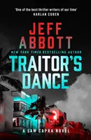 Traitor's Dance - « L'un des meilleurs auteurs de thrillers de notre époque » Harlan Coben - Traitor's Dance - 'One of the best thriller writers of our time' Harlan Coben