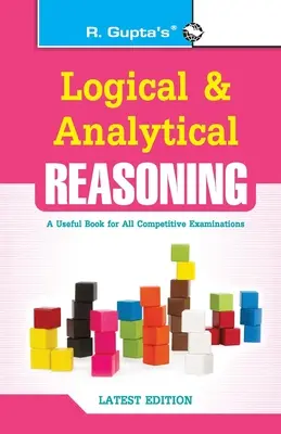 Raisonnement logique et analytique (utile pour tous les concours) - Logical and Analytical Reasoning (Useful for All Competitive Exams)