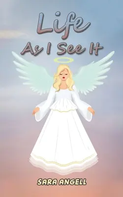 La vie telle que je la vois - Life As I See It