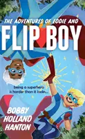 Les aventures d'Eddie et de Flip Boy - Adventures of Eddie and Flip Boy