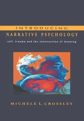 Introduction à la psychologie narrative - Introducing Narrative Psychology