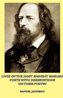 Vies des plus éminents poètes anglais avec des observations sur leur poésie - Lives of the Most Eminent English Poets with Observations on Their Poetry