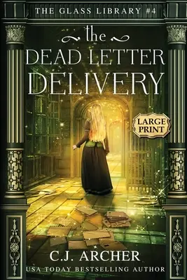 La livraison de la lettre morte : Gros caractères - The Dead Letter Delivery: Large Print