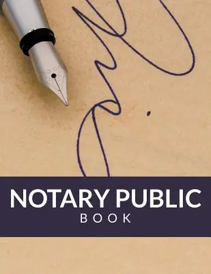 Livre du notaire - Notary Public Book