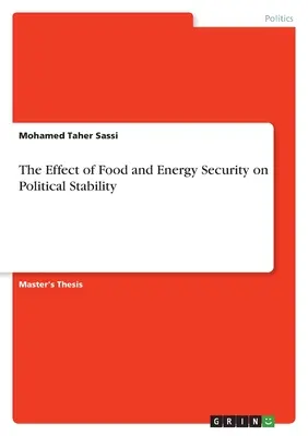 L'effet de la sécurité alimentaire et énergétique sur la stabilité politique - The Effect of Food and Energy Security on Political Stability