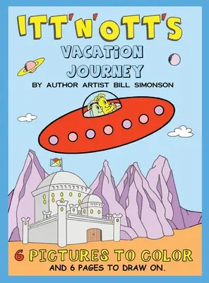 Le voyage de vacances de Itt' N' Ott - Itt' N' Ott's Vacation Journey