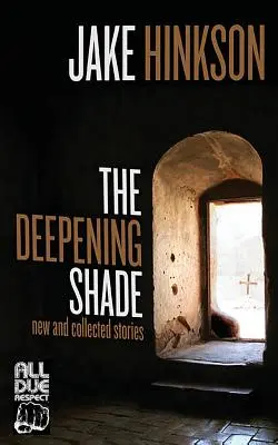 The Deepening Shade (L'ombre qui s'épaissit) - The Deepening Shade