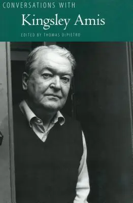 Conversations avec Kingsley Amis - Conversations with Kingsley Amis