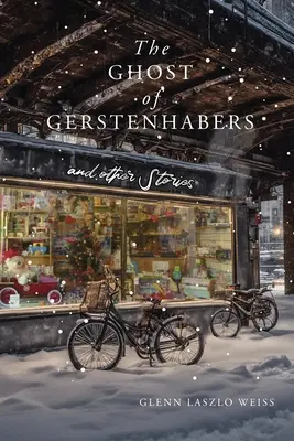 Le fantôme de Gerstenhabers : Et autres histoires - The Ghost of Gerstenhabers: And Other Stories