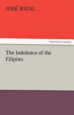 L'indolence des Philippins - The Indolence of the Filipino