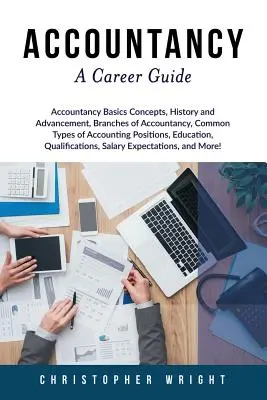 Comptabilité : Guide des carrières - Accountancy: A Career Guide