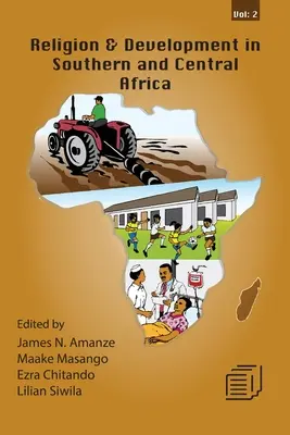 Religion et développement en Afrique centrale et australe : Vol. 2 - Religion and Development in Southern and Central Africa: Vol. 2