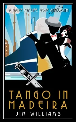 Tango à Madère : une danse de la vie, de l'amour et de la mort - Tango in Madeira: A Dance of Life, Love and Death