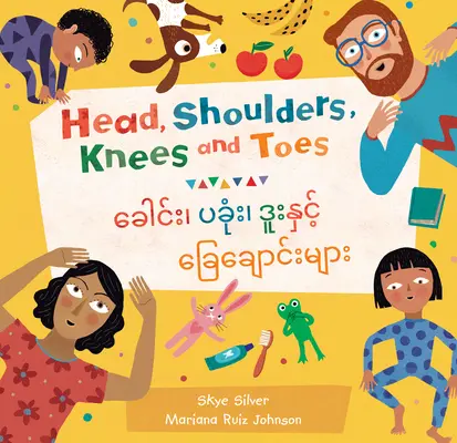 La tête, les épaules, les genoux et les orteils (bilingue birman et anglais) - Head, Shoulders, Knees and Toes (Bilingual Burmese & English)