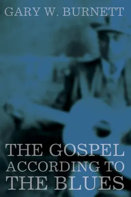 L'Évangile selon le blues - The Gospel According to the Blues
