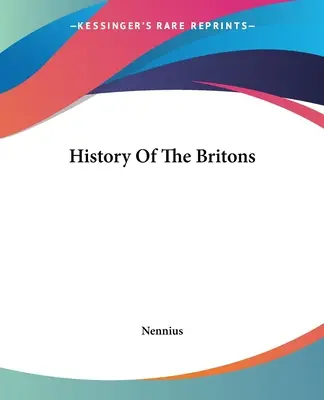 Histoire des Britanniques - History Of The Britons