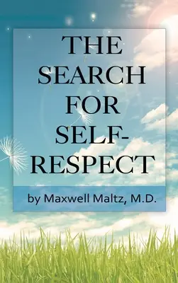 La recherche du respect de soi - The Search for Self-Respect