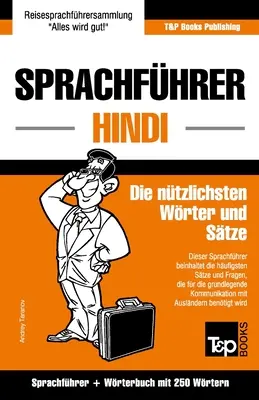 Sprachfhrer Deutsch-Hindi und Mini-Wrterbuch mit 250 Wrtern (en anglais) - Sprachfhrer Deutsch-Hindi und Mini-Wrterbuch mit 250 Wrtern