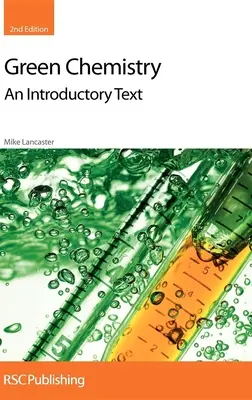 Chimie verte : Un texte d'introduction - Green Chemistry: An Introductory Text