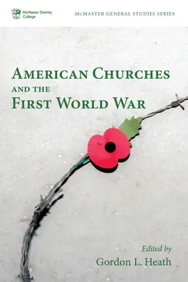 Les églises américaines et la première guerre mondiale - American Churches and the First World War