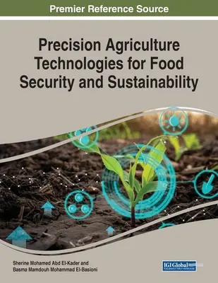 Technologies d'agriculture de précision pour la sécurité alimentaire et la durabilité - Precision Agriculture Technologies for Food Security and Sustainability