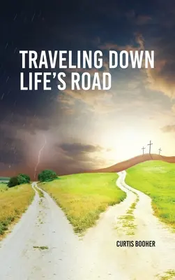 Sur la route de la vie - Travelling Down Life's Road