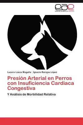 Presion Arterial En Perros Con Insuficiencia Cardiaca Congestiva (Présion artérielle chez les perroquets atteints d'insuffisance cardiaque congénitale) - Presion Arterial En Perros Con Insuficiencia Cardiaca Congestiva