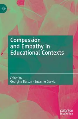 Compassion et empathie dans les contextes éducatifs - Compassion and Empathy in Educational Contexts