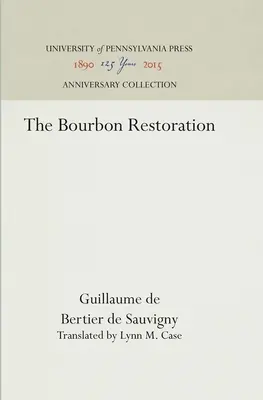 La restauration du bourbon - The Bourbon Restoration