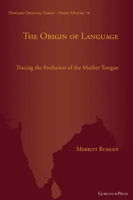 L'origine du langage : Tracer l'évolution de la langue maternelle - The Origin of Language: Tracing the Evolution of the Mother Tongue