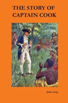 L'histoire du capitaine Cook - The Story of Captain Cook