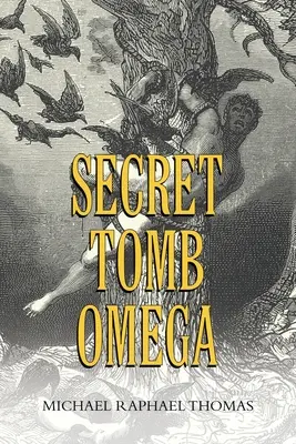 Tombe secrète Omega - Secret Tomb Omega