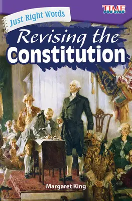 Les mots justes : Réviser la Constitution - Just Right Words: Revising the Constitution