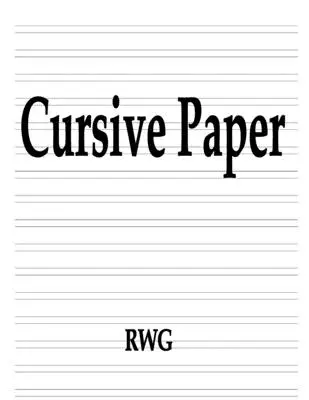 Papier cursif : 150 pages 8.5 X 11 - Cursive Paper: 150 Pages 8.5 X 11