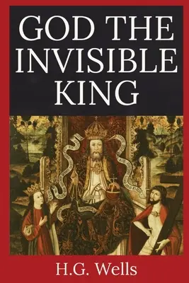Dieu, le roi invisible - God the Invisible King