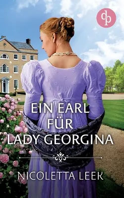 Un comte pour Lady Georgina - Ein Earl fr Lady Georgina
