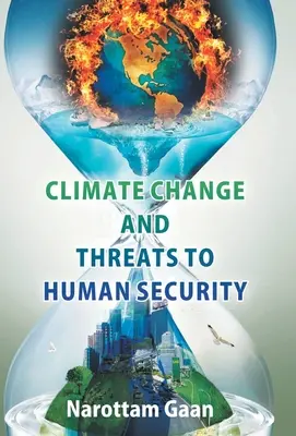 Changement climatique et menaces pour la sécurité humaine - Climate Change And Treats To Human Security