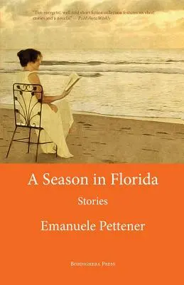 Une saison en Floride : Histoires - A Season in Florida: Stories