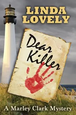 Cher tueur : Un mystère de Marley Clark - Dear Killer: A Marley Clark Mystery