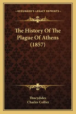 Histoire de la peste d'Athènes (1857) - The History Of The Plague Of Athens (1857)