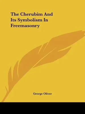 Le chérubin et son symbolisme en franc-maçonnerie - The Cherubim And Its Symbolism In Freemasonry