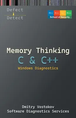 Réflexion sur la mémoire pour les diagnostics Windows en C et C++ : Diapositives avec descriptions uniquement - Memory Thinking for C & C++ Windows Diagnostics: Slides with Descriptions Only