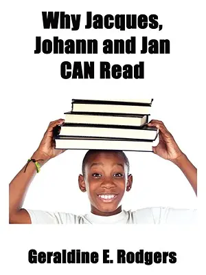 Pourquoi Jacques, Johann et Jan savent lire - Why Jacques, Johann and Jan Can Read