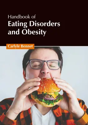 Manuel des troubles de l'alimentation et de l'obésité - Handbook of Eating Disorders and Obesity